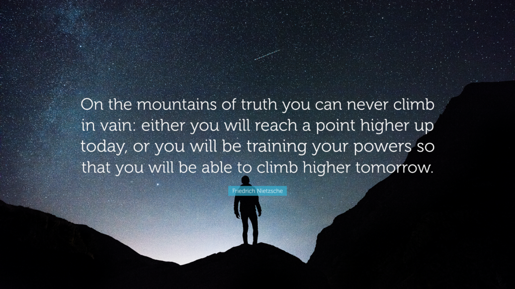 Climb the Mountains of Truth